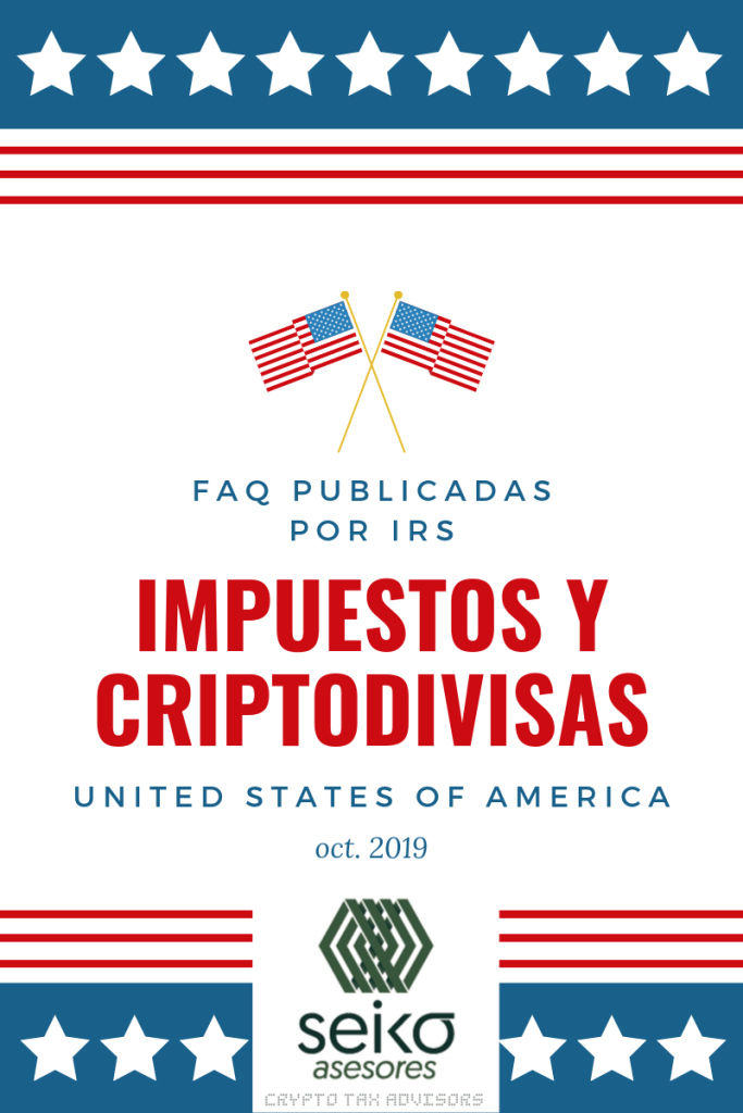 Impuestos y Criptodivisas en USA. FAQ.