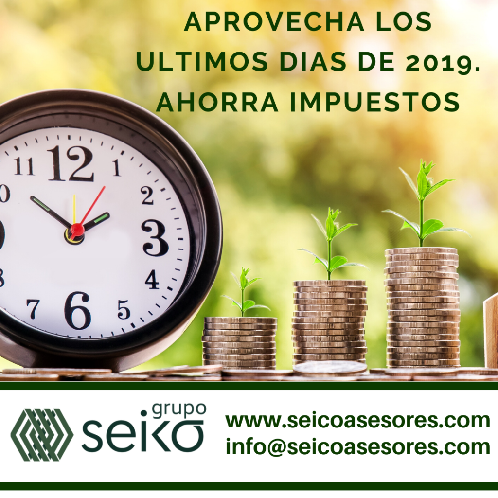 Cierre 2019 - Ahorrar impuestos... ¡es posible!