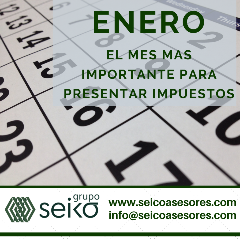 ENERO: Mes de impuestos ¡Decláralos correctamente!